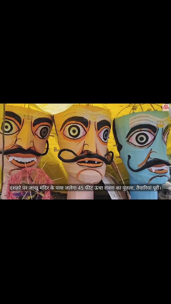 VIDEO : 45 feet high effigy of Ravana will be burnt near Jakhu temple on Dussehra