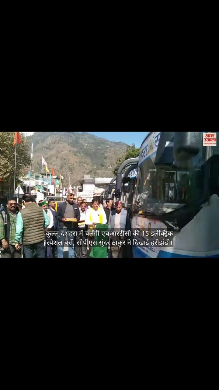 VIDEO : 15 electric special buses of HRTC will run in Kullu Dussehra, CPS shows green flag