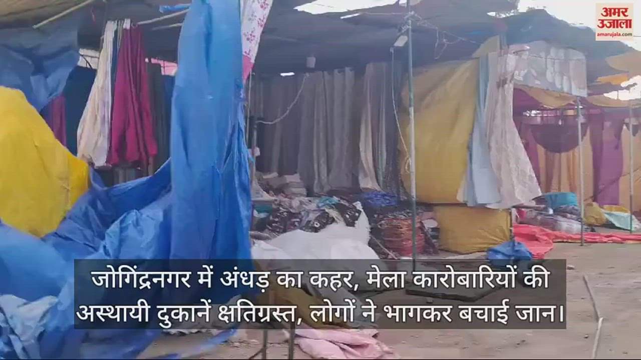 VIDEO : Storm wreaks havoc in Jogindernagar, temporary shops of fair traders damaged