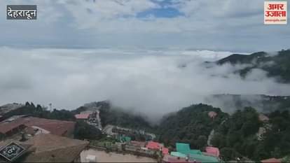 VIDEO : Cloud-covered valley from Mussoorie to Dehradun center of attraction for tourists