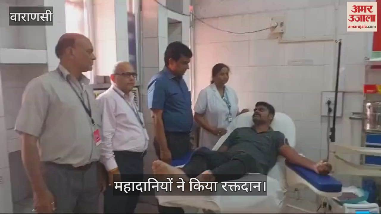 VIDEO : Varanasi donors set an example by donating blood