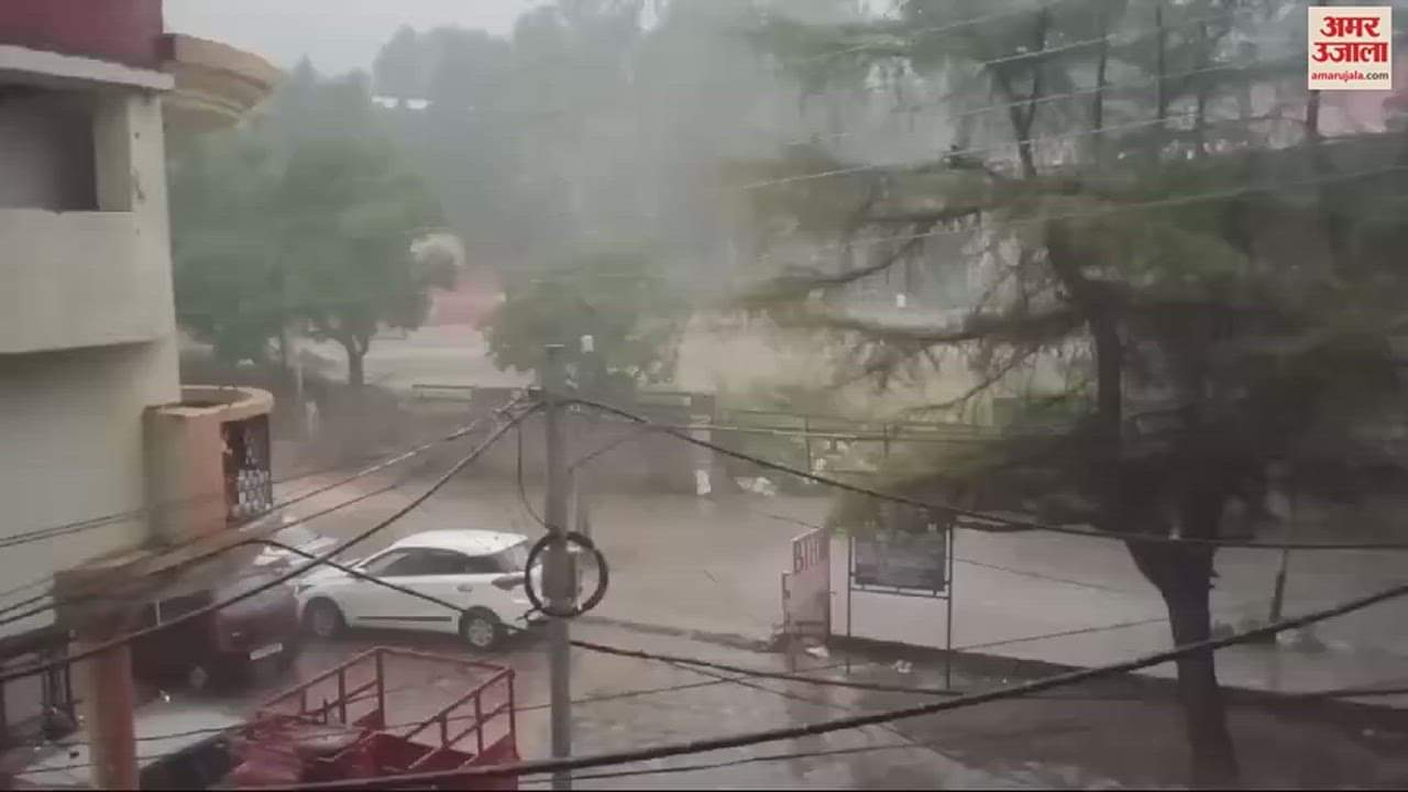 VIDEO : Heavy rain accompanied by thunderstorm in Kullu
