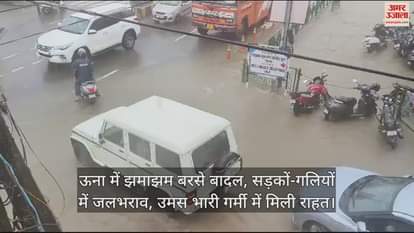 VIDEO : Heavy rains in Una, waterlogging in roads and streets, relief from humid heat