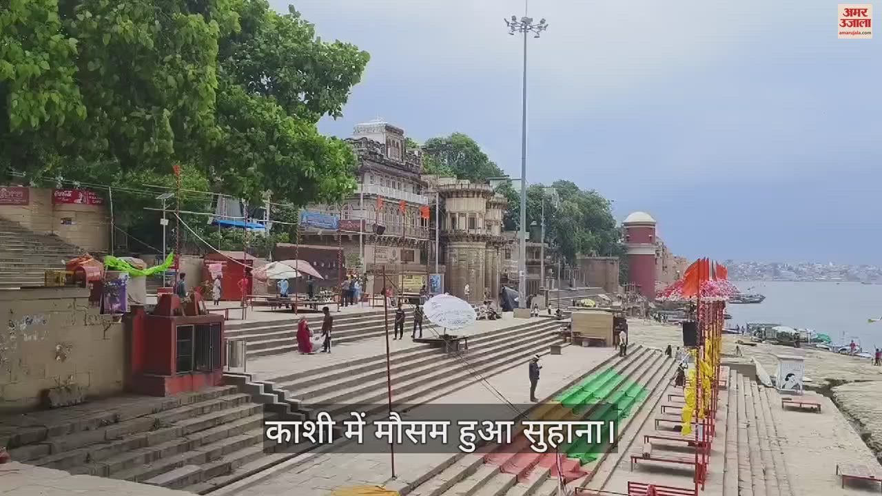 VIDEO : weather became pleasant with strong winds in Varanasi