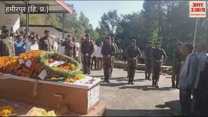 VIDEO : Last rites of Subedar Major Raj Kumar of Sakroh Panchayat