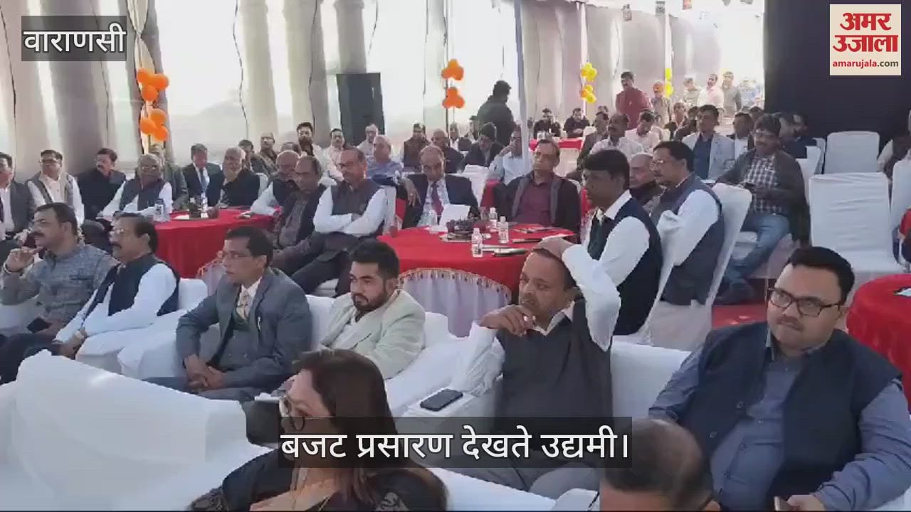 VIDEO : traders and entrepreneurs of Kashi see budget of the central government