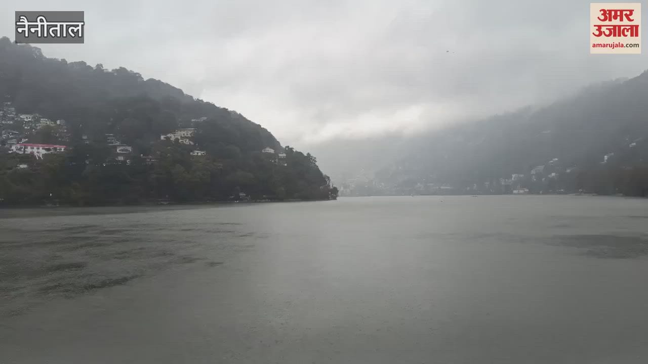 VIDEO : नैनीताल में बारिश से बढ़ी ठंड, लोग बोले- रोजमर्रा के काम प्रभावित