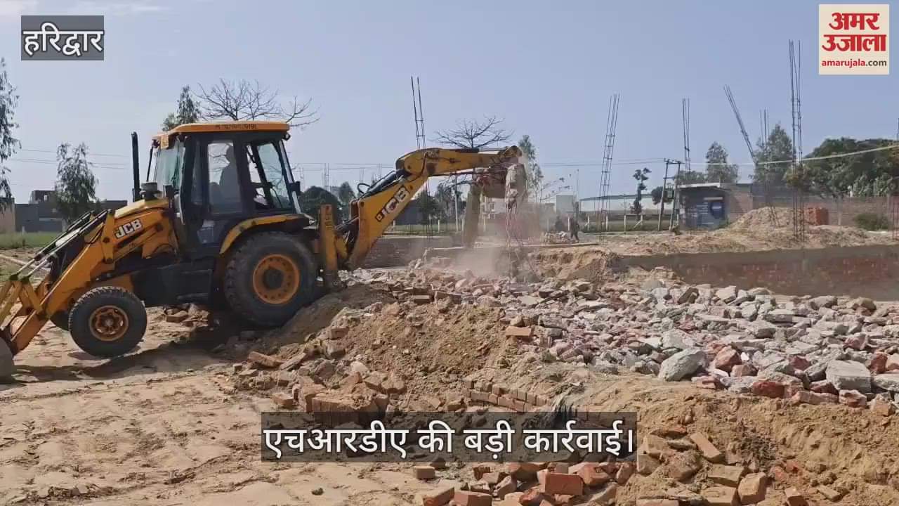 VIDEO : HRDA demolished Illegal plotting done in 10 bigha in Rawali Mahdood Haridwar