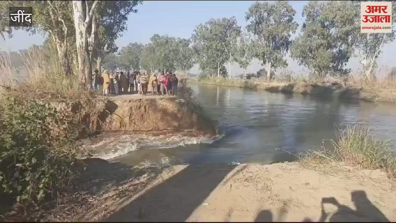 VIDEO : Sundar Branch Canal broke in Nandgarh village of Julana
