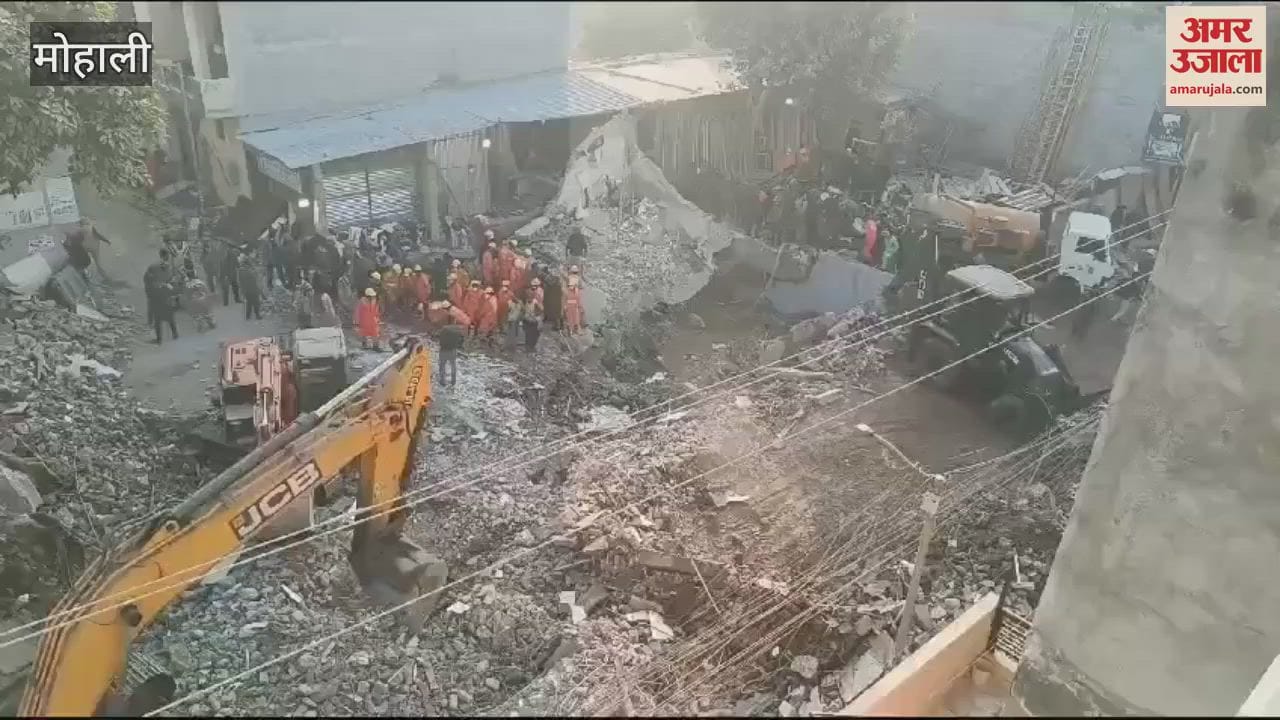 VIDEO : Second death in Mohali accident, body of a man recovered from the debris
