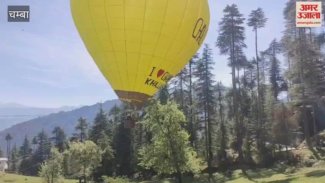 VIDEO : Tourists will be able to travel in the sky by hot air balloon in Khajjiar