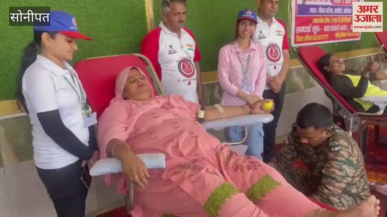 VIDEO : 110 people donated blood for the Indian Army in a camp organized in Jakholi, Sonipat