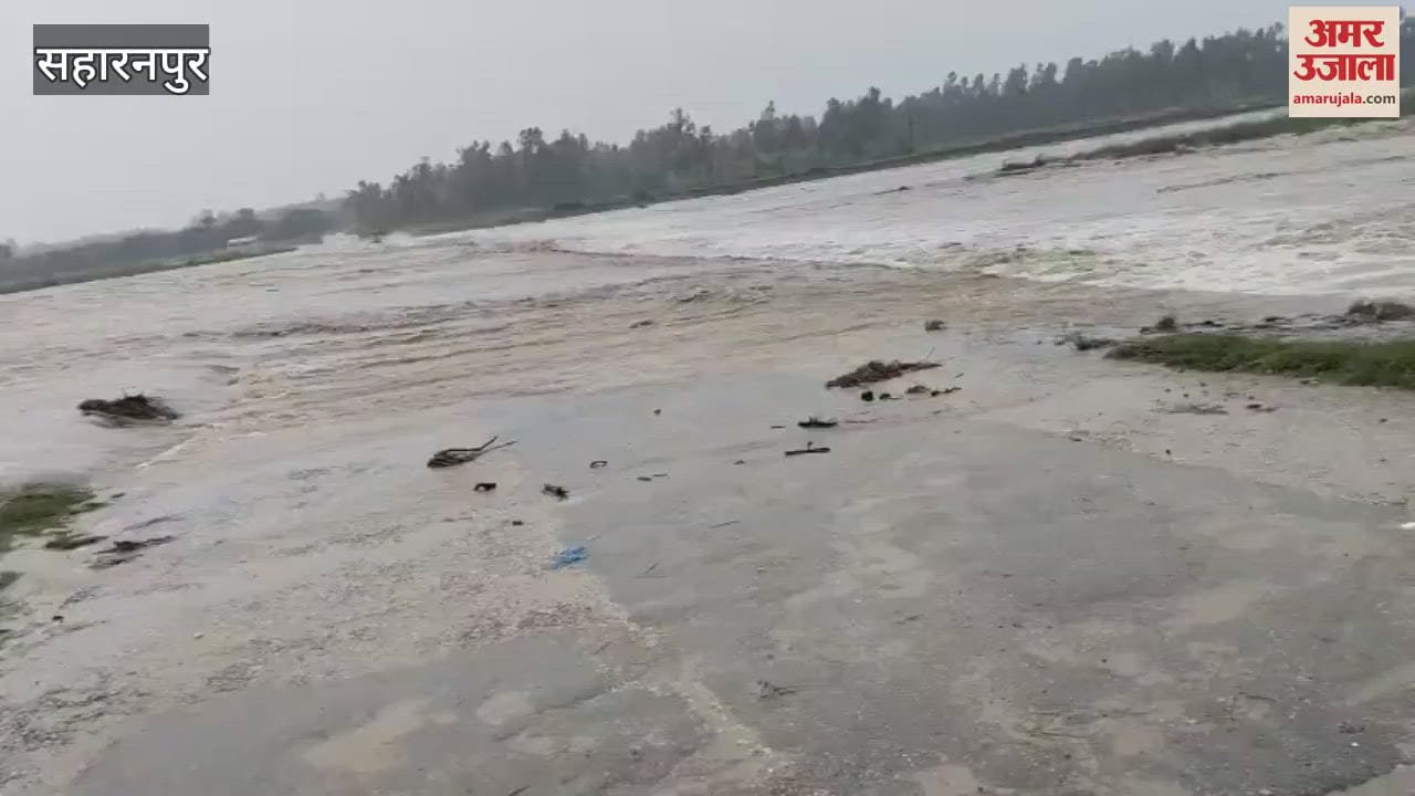 Saharanpur: Rivers are in spate, many villages are cut off from the tehsil, devotees going to Shakumbhari are stopped at Bhura Dev