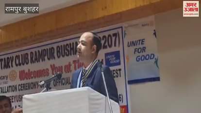 Rampur Bushahr Piyush Anand becomes President of Rotary Club for the year 2025-26