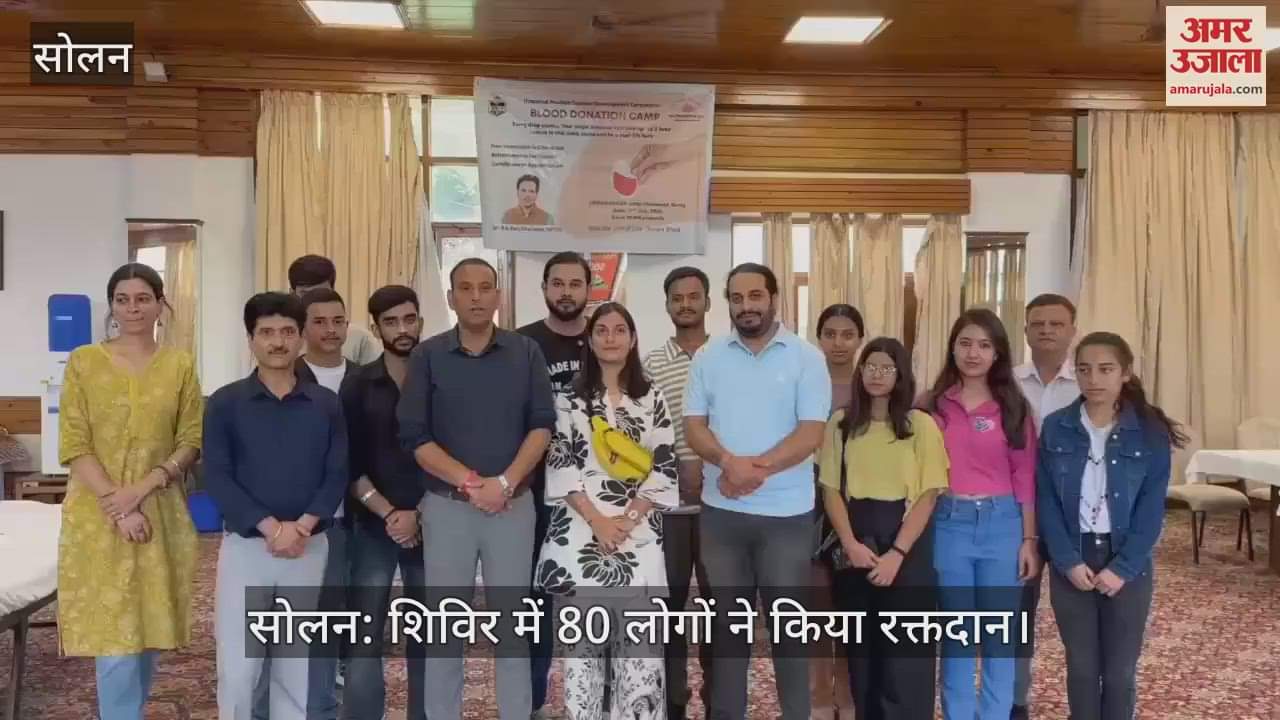 80 people donated blood in the camp, organized by Maa Shoolini Seva Trust and Tourism Development Corporation