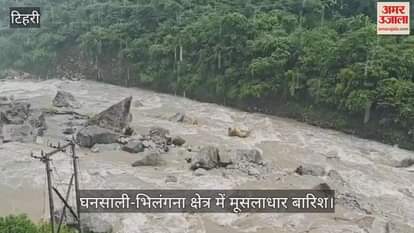 Heavy rain in Ghansali-Bhilangana area, water level of Balganga and Bhilangana river increased