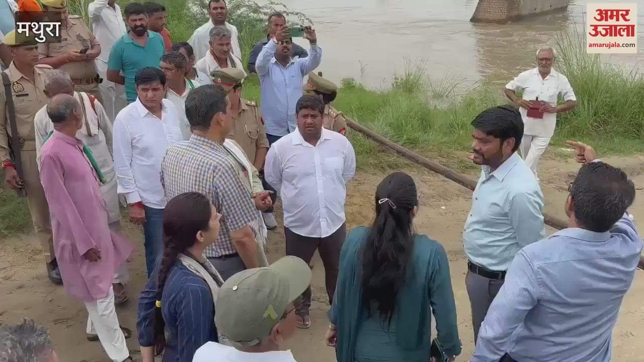 District Magistrate inspected flood affected villages in Mathura