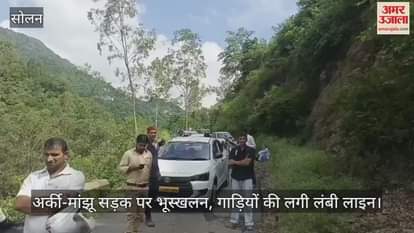 Landslide on Arki-Manju road, long queue of vehicles