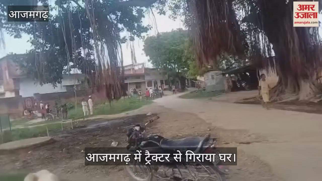 BJP leader house demolished by tractor in Azamgarh