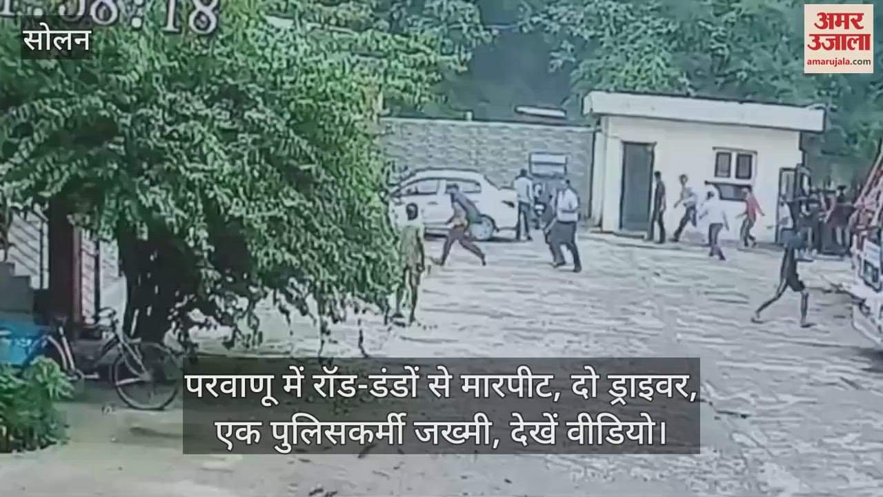 Attack with rods and sticks in Parwanoo, two drivers, one policeman injured, watch video