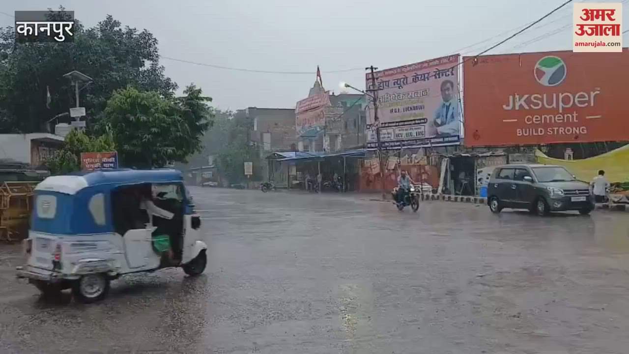 weather became pleasant with heavy rain in Kanpur