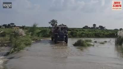District Magistrate reached flood affected areas of Mathura on tractor