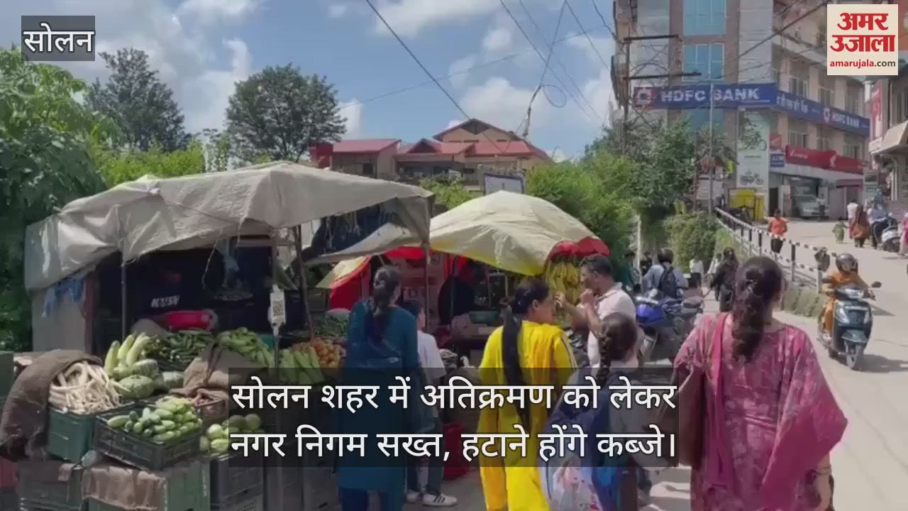 Municipal corporation is strict about encroachment in Solan city, encroachments will have to be removed
