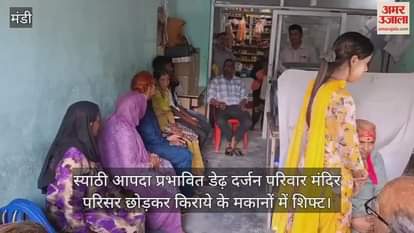 One and a half dozen families affected by the disaster left the temple premises and shifted to rented houses