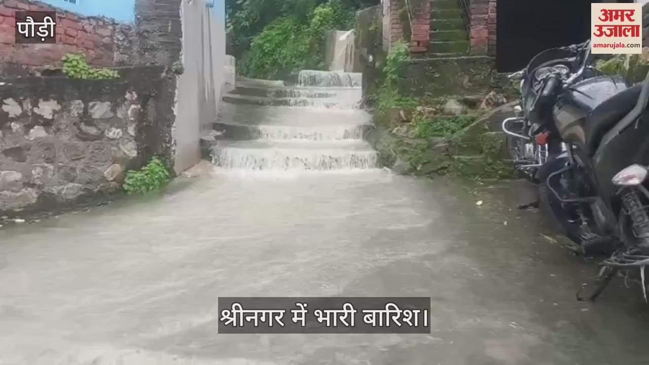 Heavy rain in Srinagar Garhwal roads closed movement difficult