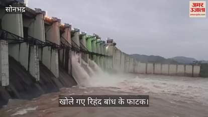 Rihand Dam Five gates opened and 42 thousand cusecs of water released in Sonbhadra
