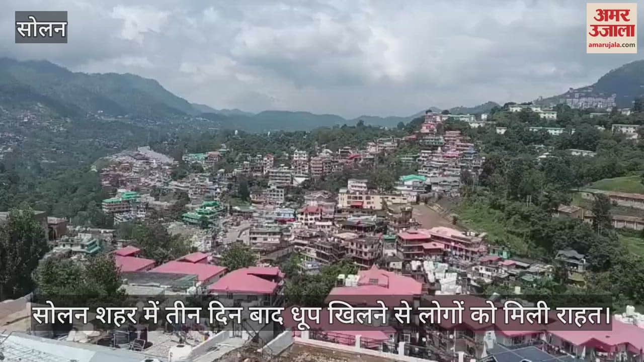 People got relief as sunshine came out in Solan city after three days