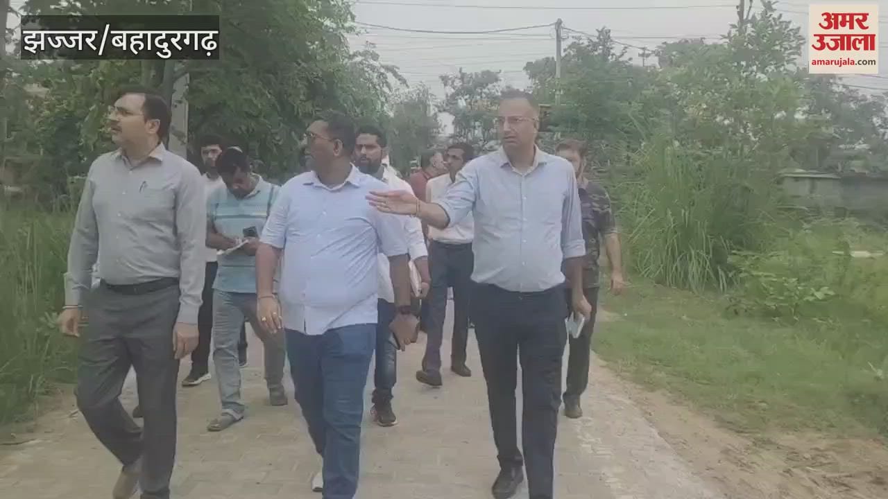 Jhajjar DC visited the city with officials, emphasized on cleanliness and waterlogging