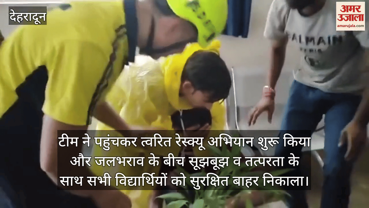 Dehradun Cloudburst 200 students trapped in the institute were evacuated safely