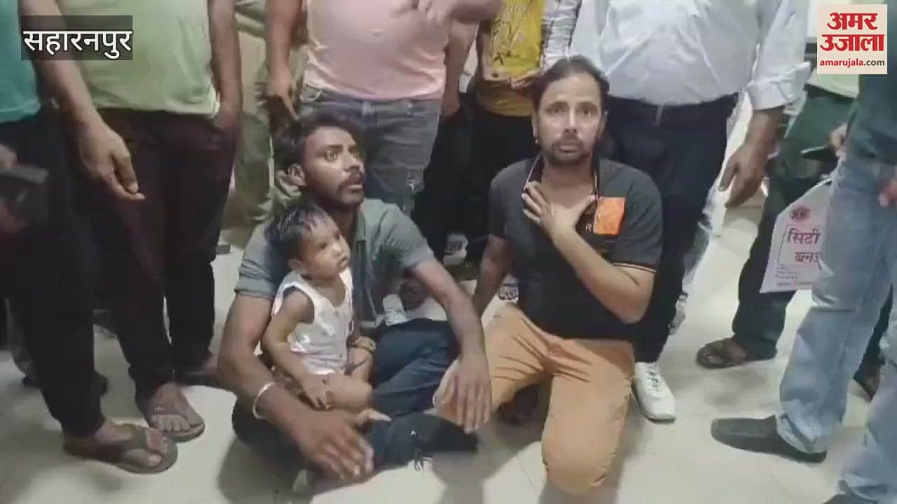 Attendants created ruckus in Saharanpur district hospital due to negligence in treatment