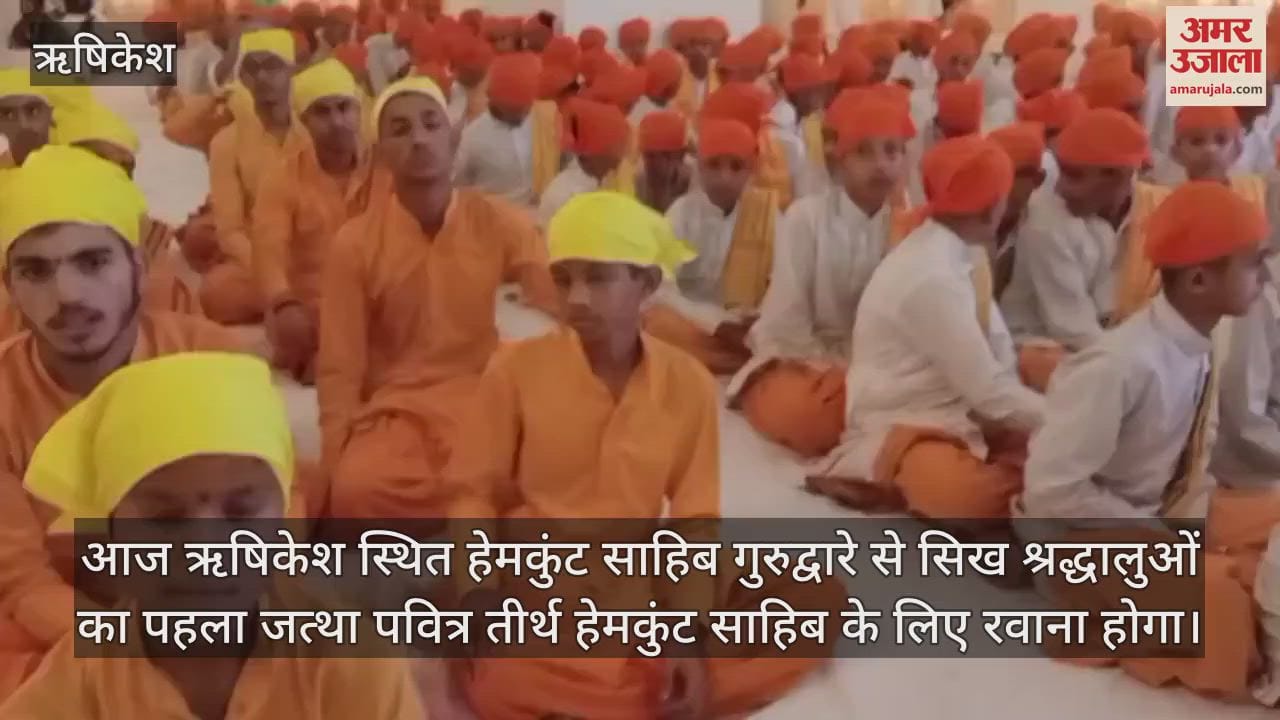 first batch will leave for Hemkunt Sahib from Rishikesh today