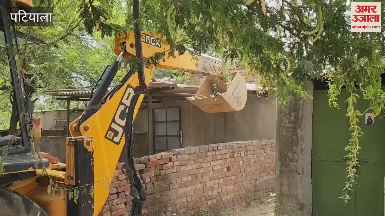 Bulldozers run on illegal construction of drug smugglers in Patiala