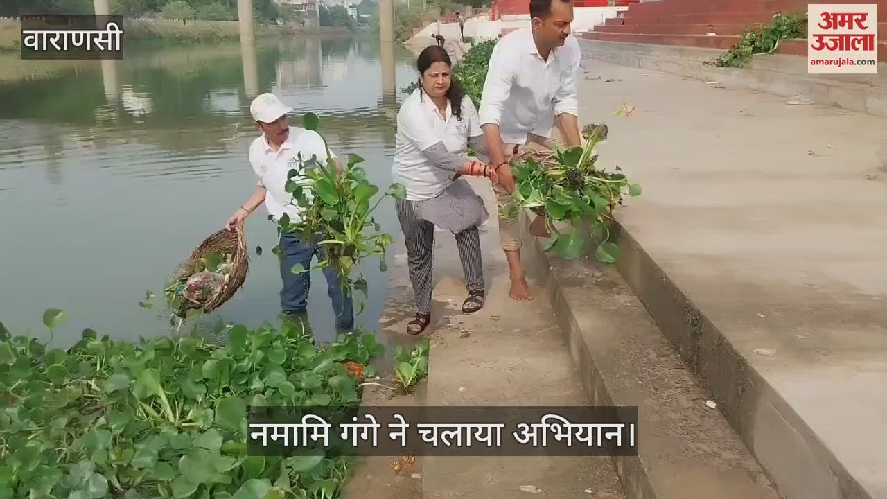 Namami Gange launched cleanliness drive on banks of Varuna river in varanasi gave message of cleanliness