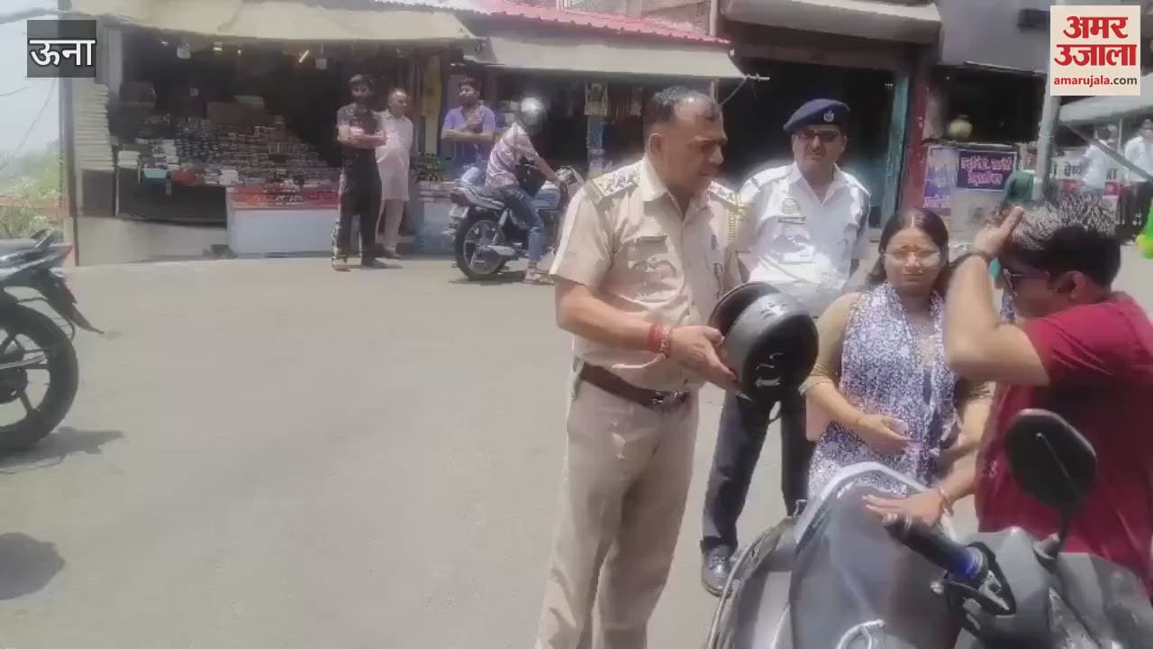 Una Wear helmet in Chintapurni or else you will be fined police station in-charge Jairam Sharma gave warning