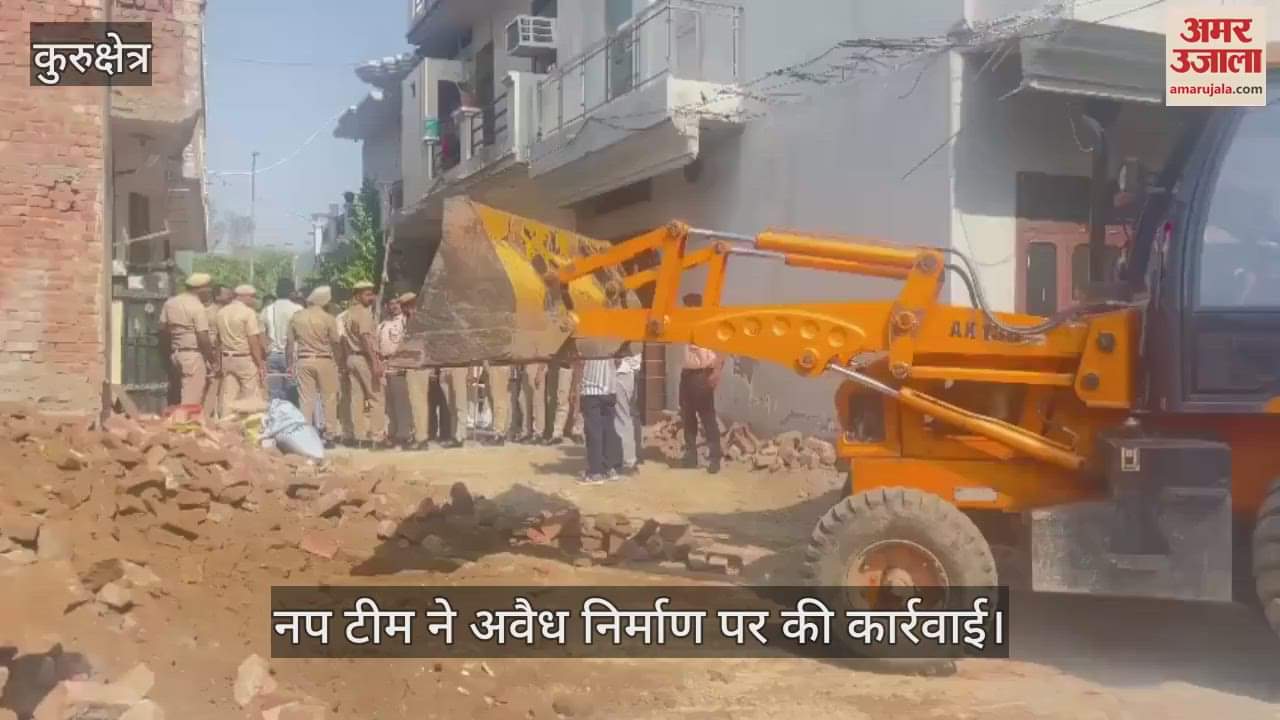 Action on illegal construction in Kurukshetra