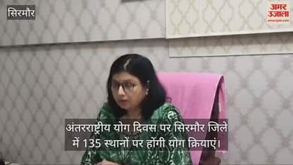 Yoga activities will be held at 135 places in Sirmour district on International Yoga Day