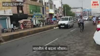 Weather Change in Narnaul