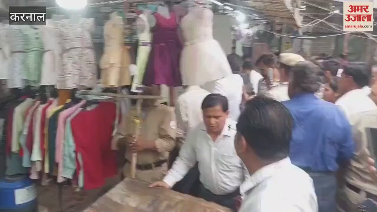 Municipal Corporation takes strict action against encroachment in Karna Gate market in Karnal