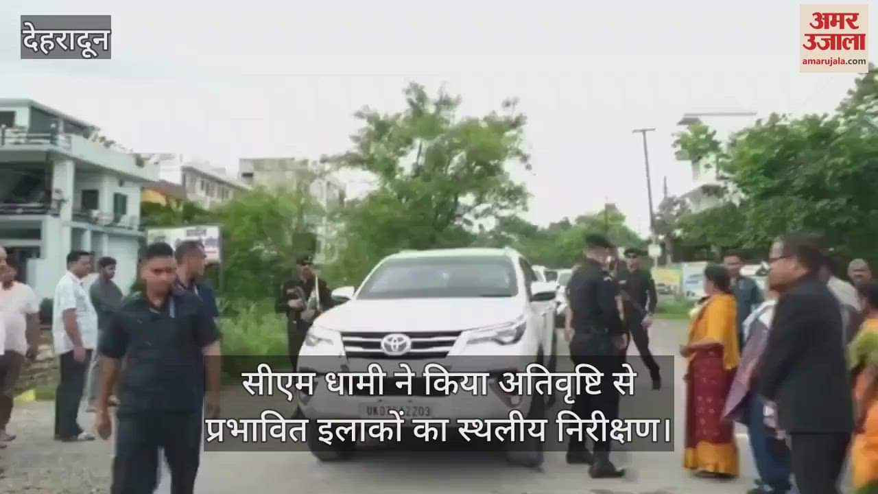 CM Dhami did a field inspection of the areas affected by heavy rains In Dehradun