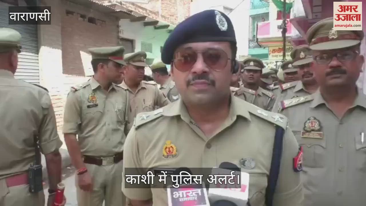 Police on high alert in Varanasi ahead of Jume ki Namaz