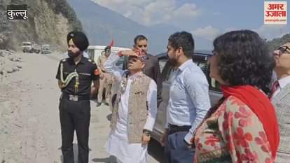 Kullu Governor took stock of the huge damage caused by the disaster on the Kullu-Manali Highway