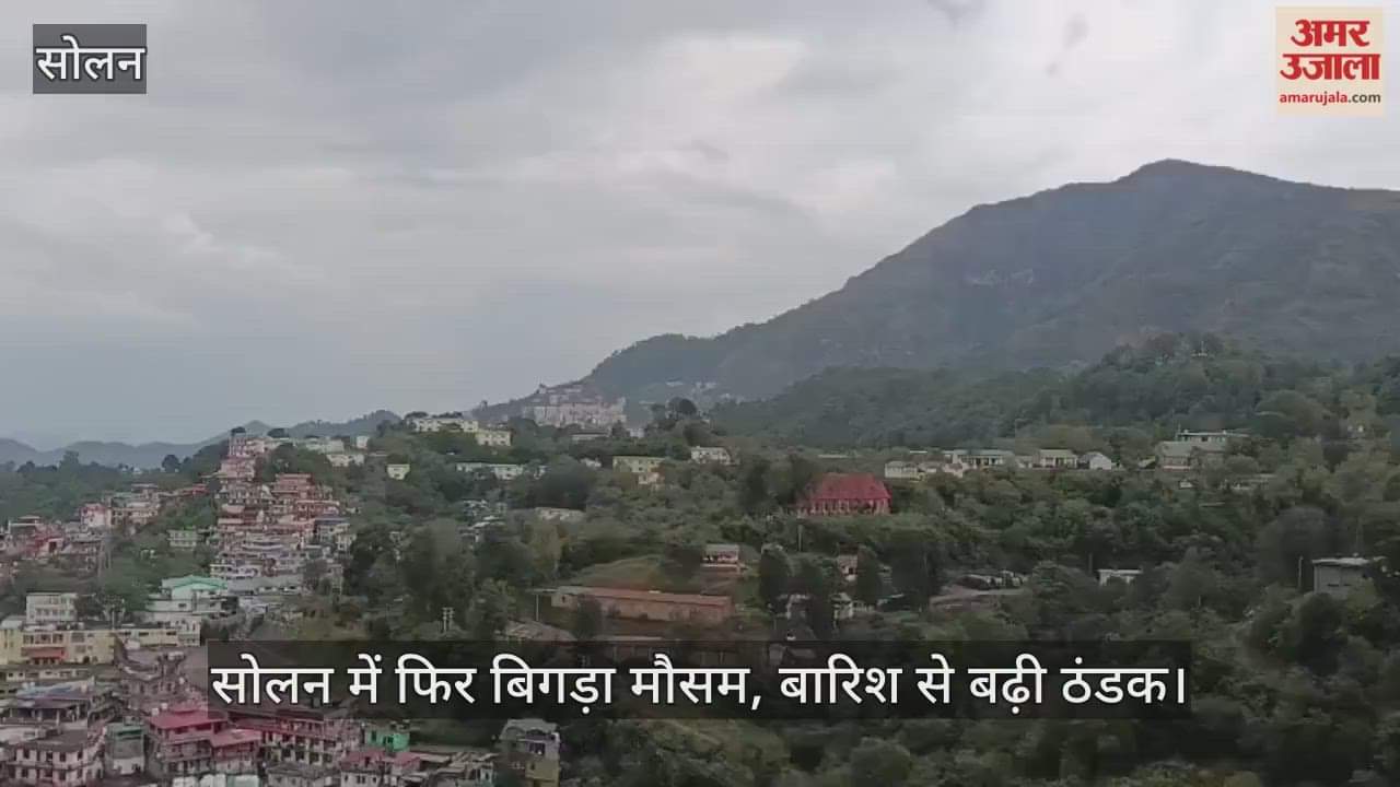 Weather deteriorates again in Solan, cold increases due to rain