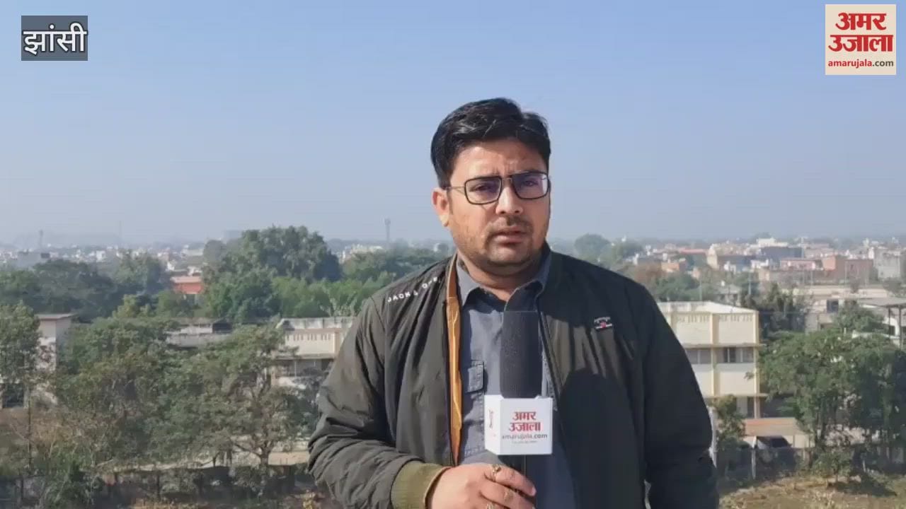 Cold winds will affect Jhansi, fog will prevail in the morning and the temperature will fall.