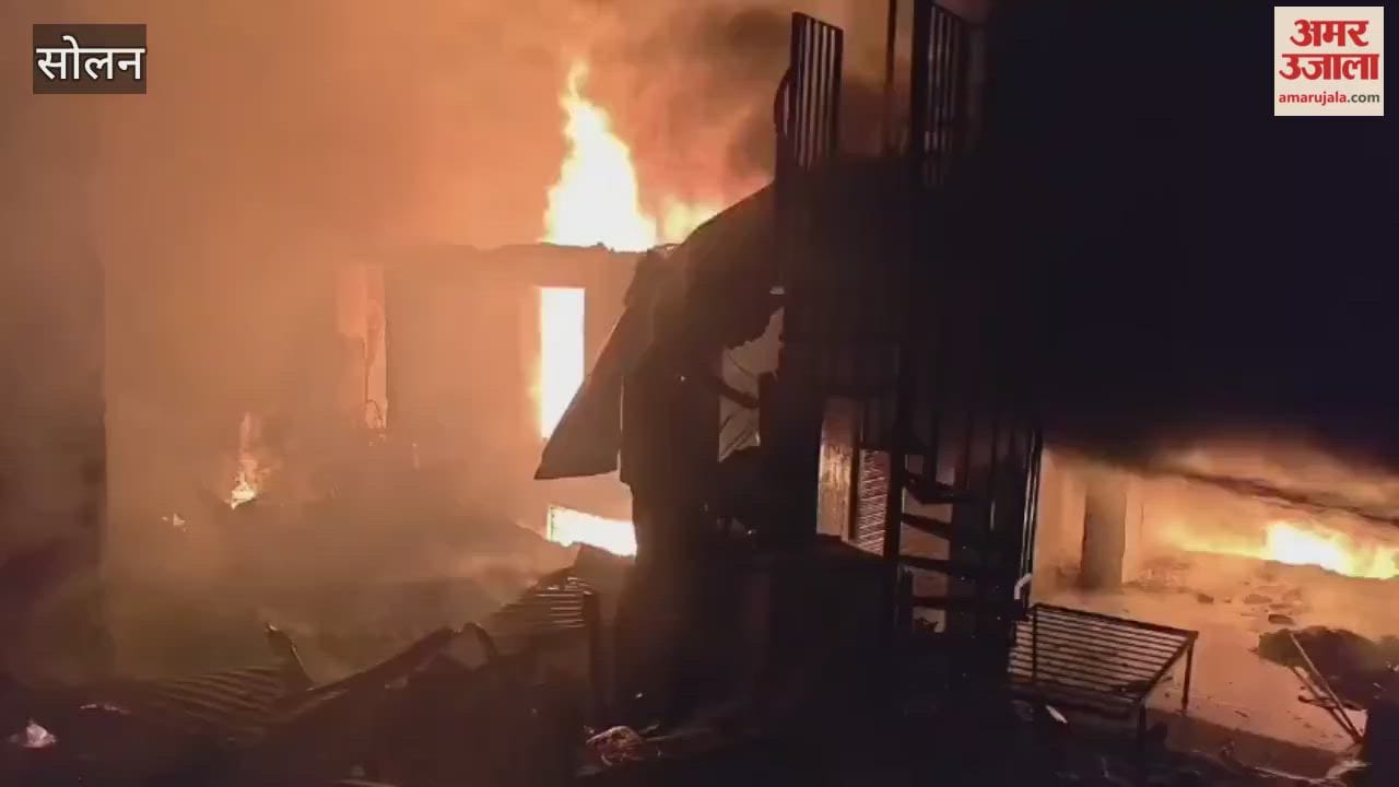 massive fire broke out in Arki market in Solan
