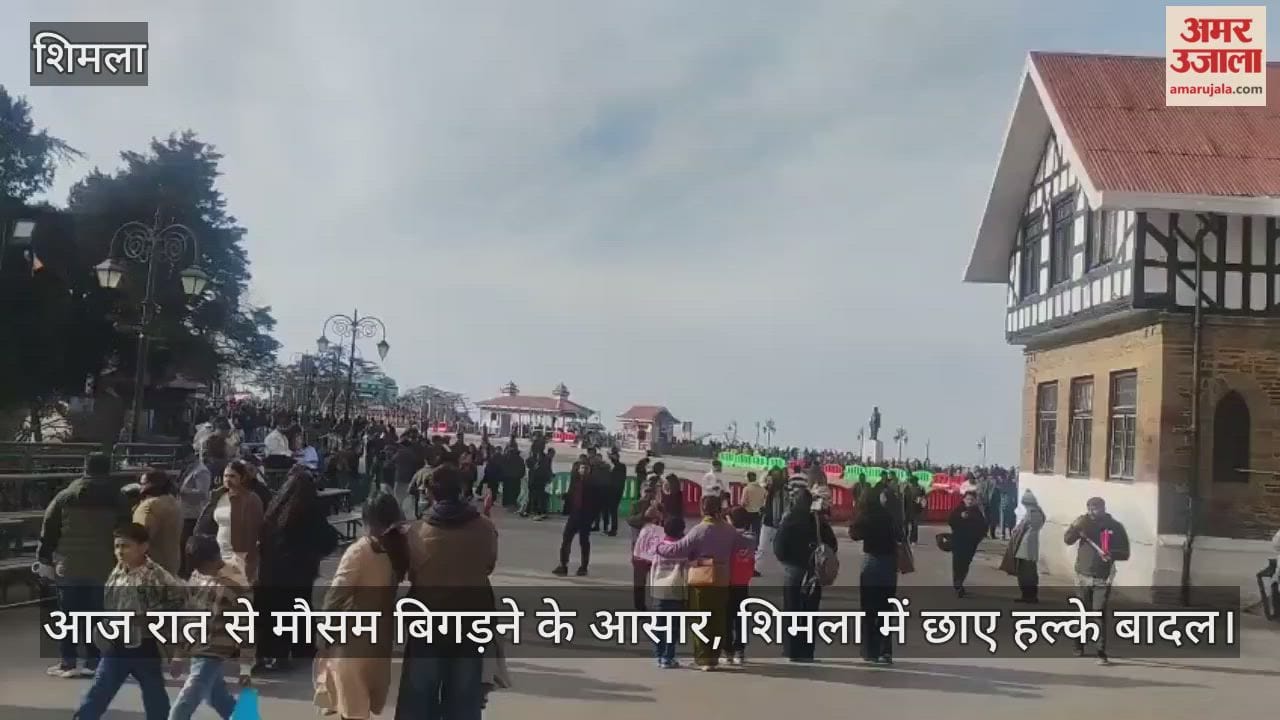 weather is expected to deteriorate from tonight, with light clouds covering Shimla