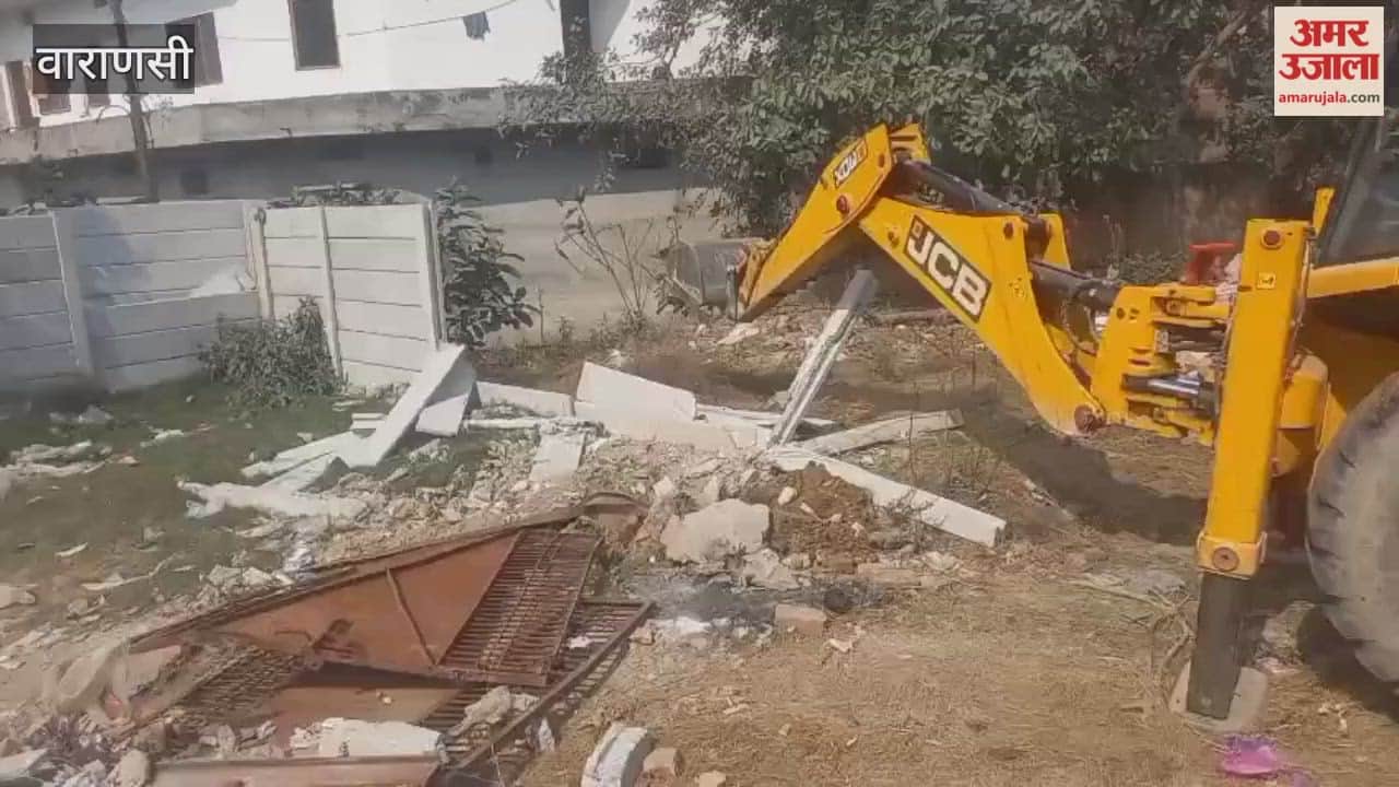 Illegal encroachments removed from barren land in Varanasi